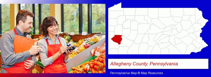 two grocers working in a grocery store; Allegheny County, Pennsylvania highlighted in red on a map