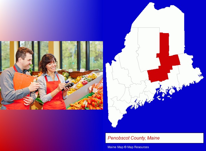 two grocers working in a grocery store; Penobscot County, Maine highlighted in red on a map