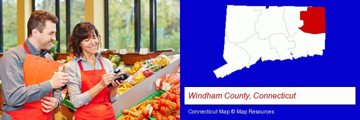 two grocers working in a grocery store; Windham County, Connecticut highlighted in red on a map