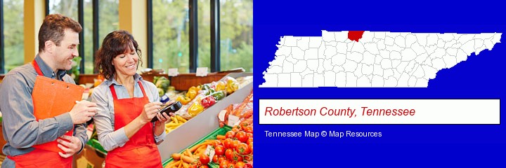 two grocers working in a grocery store; Robertson County, Tennessee highlighted in red on a map